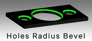 Holes Radius Bevel